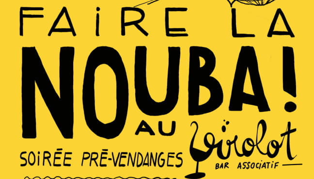 Nouba pré-vendanges au Virolot